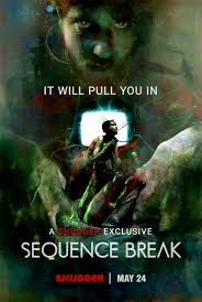 Sequence Break (2017) movie review.