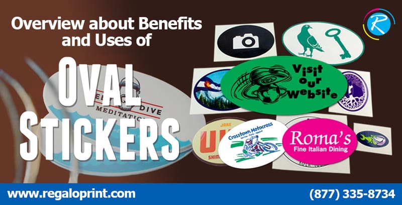 Overview about Benefits and Uses of Oval Stickers