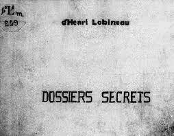 The Secrete Dossiers Henri Lobineau