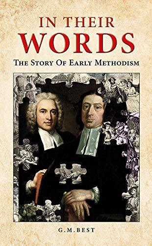 In Their Words: The Story of Early Methodism