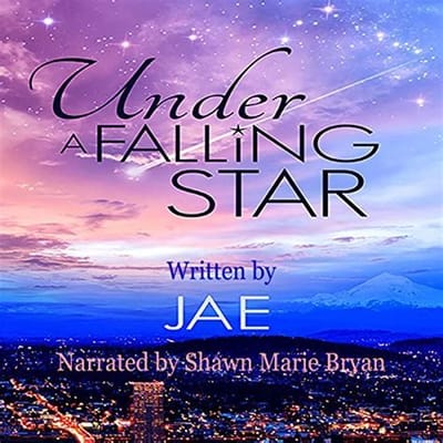 Under a Falling Star BY JAE