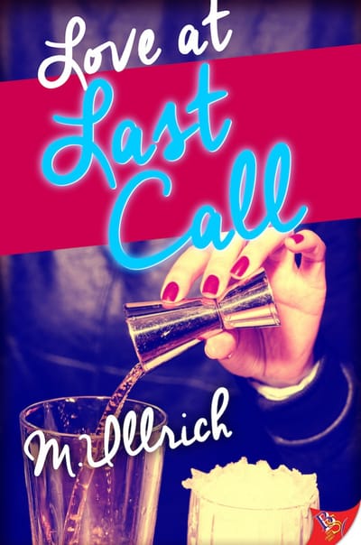 "Love at Last Call" by M.Ullrich