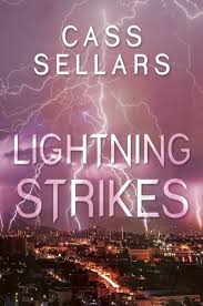 Lightning Strikes (Lightning #1) by Cass Sellars