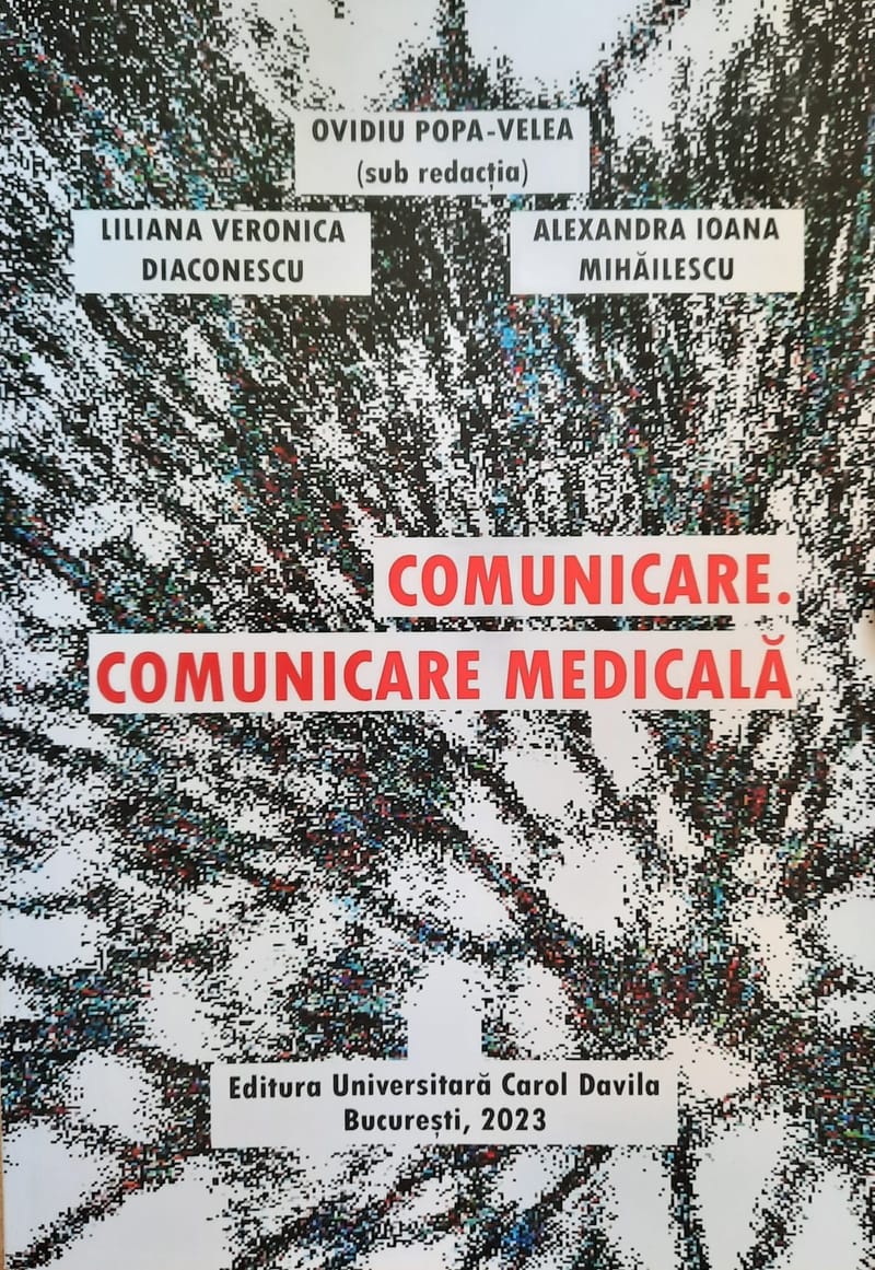 "Comunicare. Comunicare Medicală", 2023, Bucureşti: Editura Universitară Carol Davila