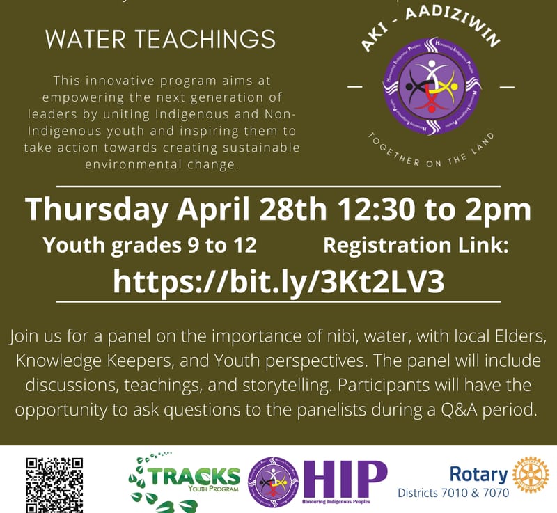 Blog Post: Honouring Indigenous Peoples - HIP, TRACKS & Rotary Districts 7010 and 7070 present: Water Teachings