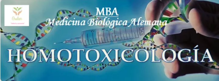 HOMOTOXICOLOGIA.. Medicina Biológica..BIOREGULADORA.