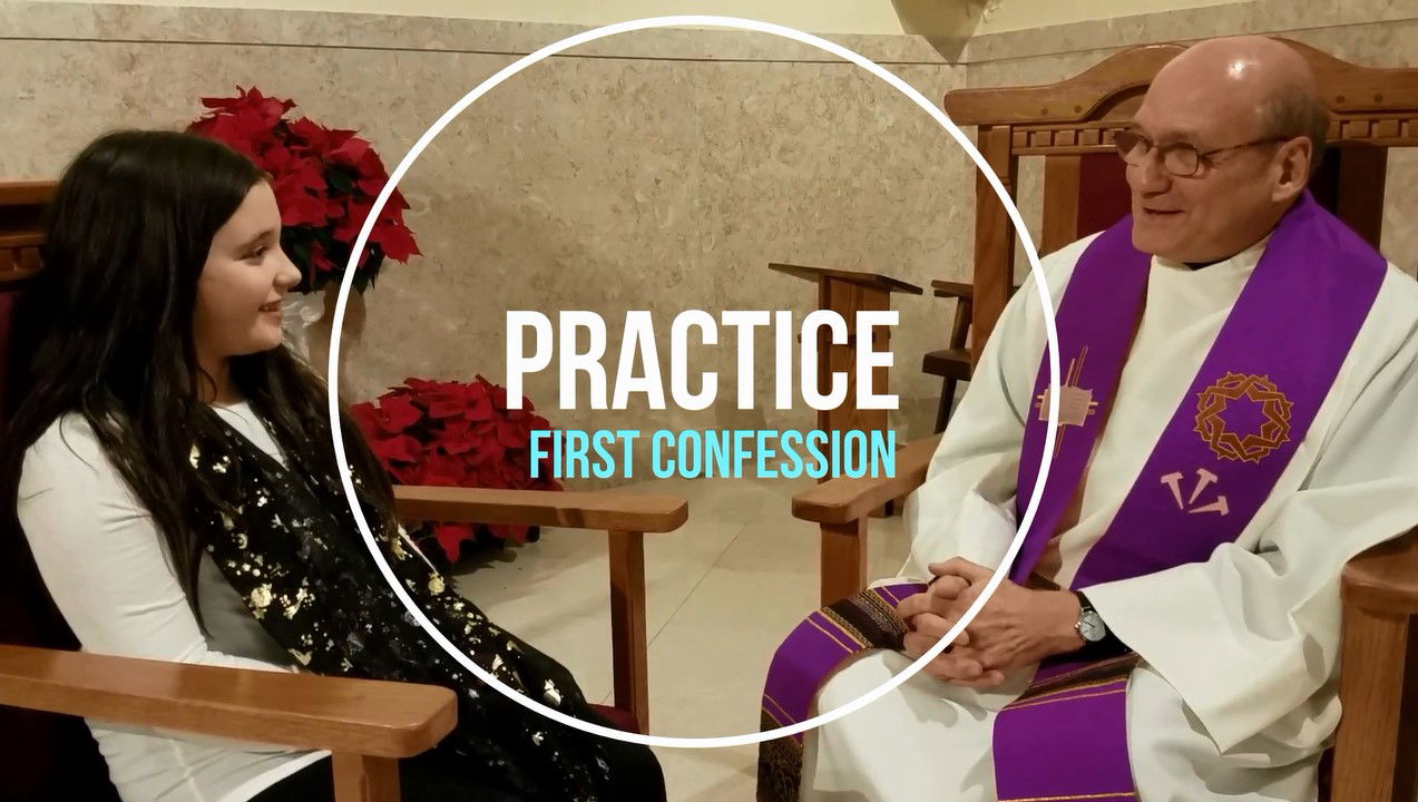 Practice First Confession