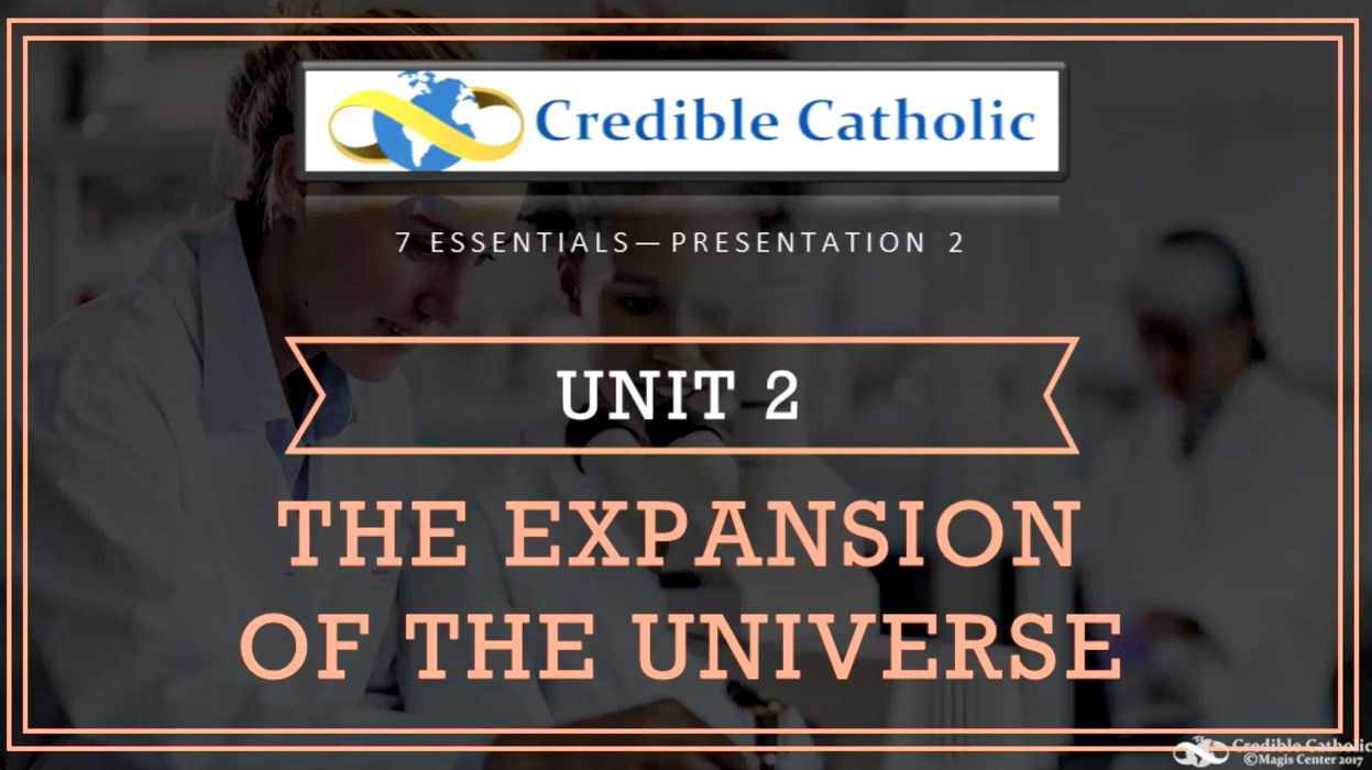 Essential 2—SCIENTIFIC EVIDENCE OF GOD’S EXISTENCE (2)- The expansion of the Universe