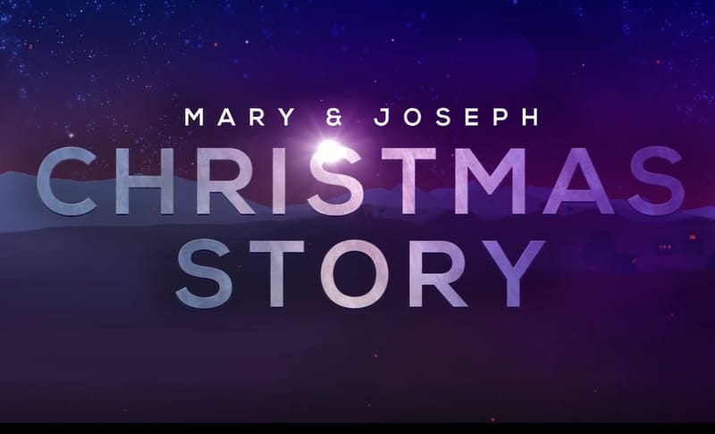 THE CHRISTMAS STORY: The Incarnation and Nativity of the Son of God