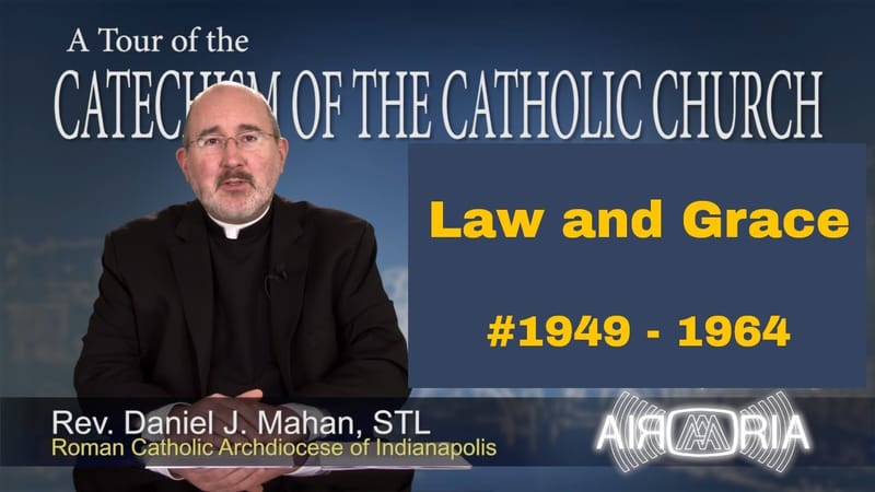 Catechism Tour #71 - Law and Grace