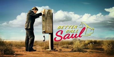 TIENES QUE WACHAR: BETTER CALL SAUL (2015 - )