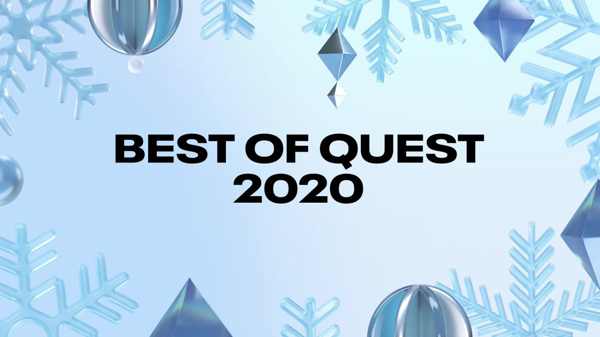 QUEST 2020: THE Best VR GAMES