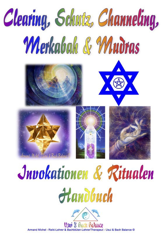 Clearing,Schutz,Channeling,Merkabah und Mudras