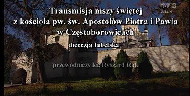 Nagranie transmisji Mszy Świętej