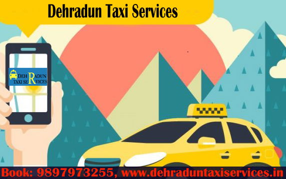 Dehradun Taxi Services, Tourist Taxi in Dehradun
