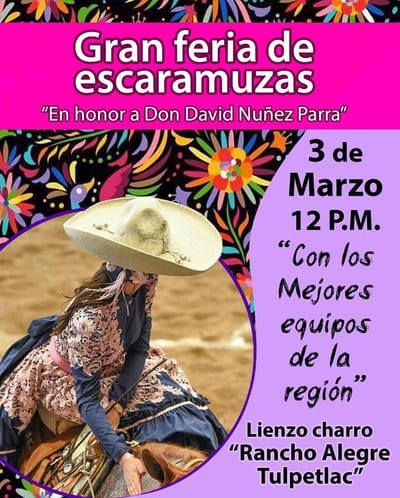 Gran Feria de Escaramuzas en Honor a Don David Nuñez Parra.