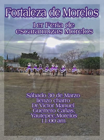 Convocatoria Feria de Escaramuzas del Estado de Morelos, 1a. Fase.