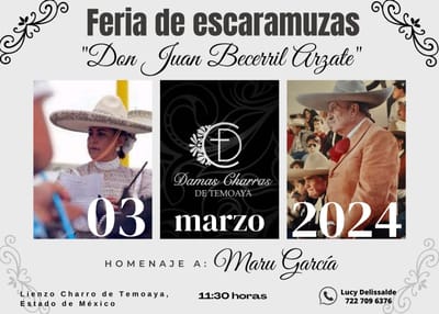 Convocatoria feria de Escaramuzas en Temoaya en homenaje a Maru García
