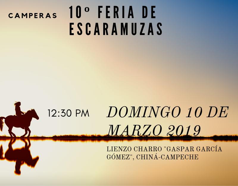 Camperas invitan a su 10°. Feria de Escaramuzas.