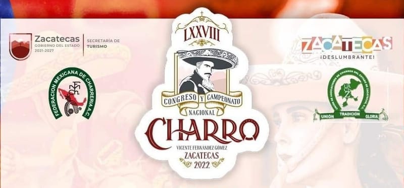 Programa de Competencias del LXXVIII Congreso y Campeonato Nacional Charro Zacatecas 2022
