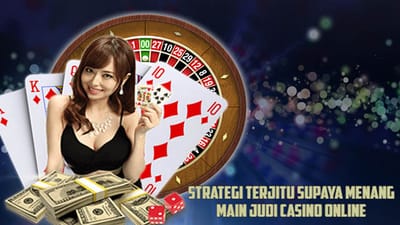 Keuntungan Main Judi Casino Online Terpercaya