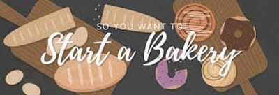 Start your own Bakery image