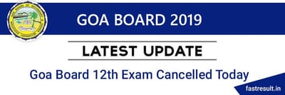 Goa Board 12th Exam Cancelled Today