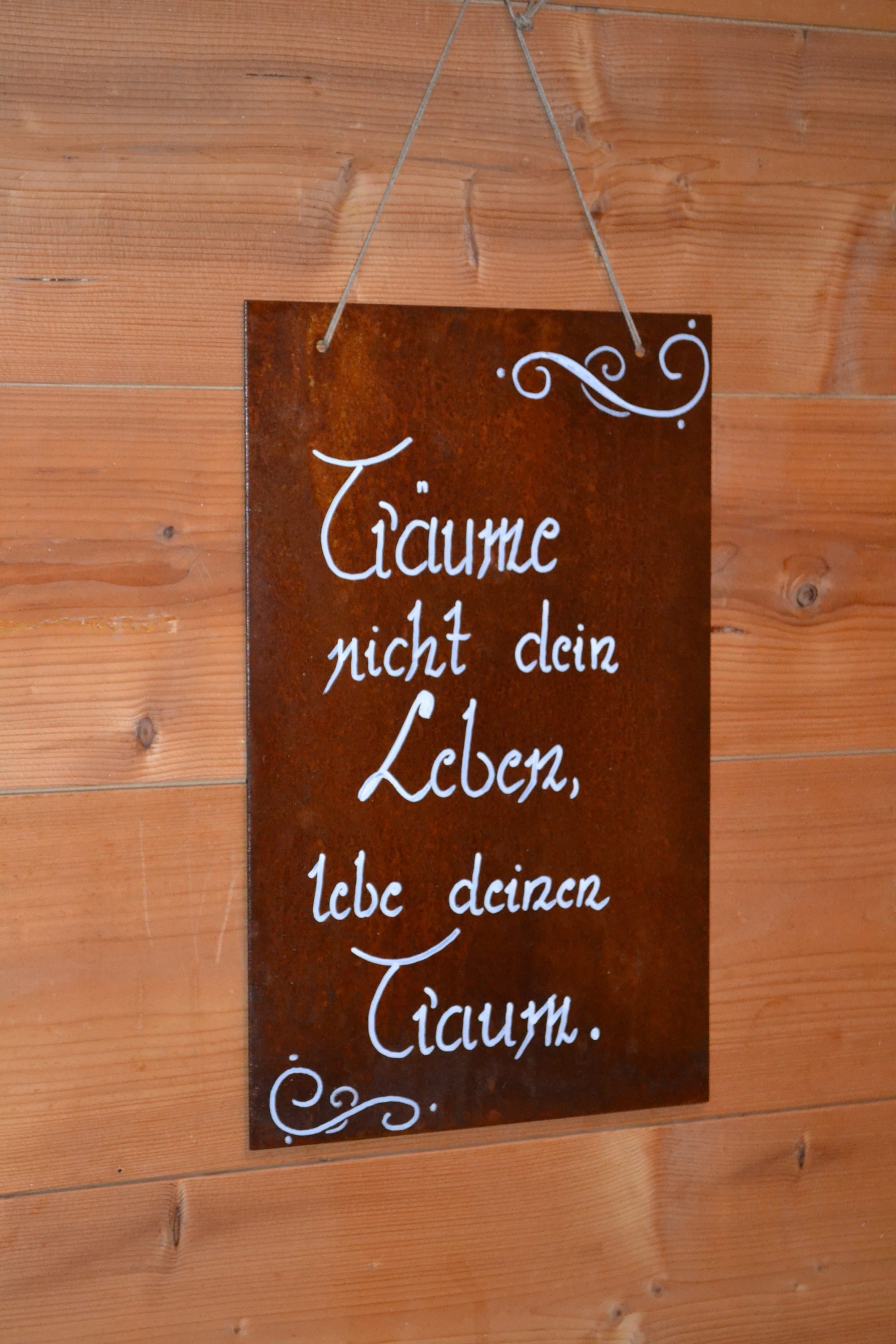 Schild mit Spruch