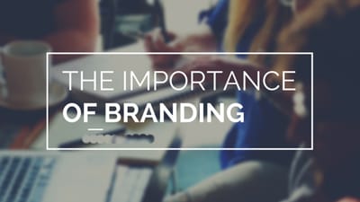 Top Reasons To Have Great Branding For Your Business