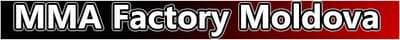 MMA Factory Moldova