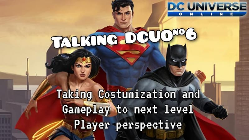 Talking DCUO - Episode Six