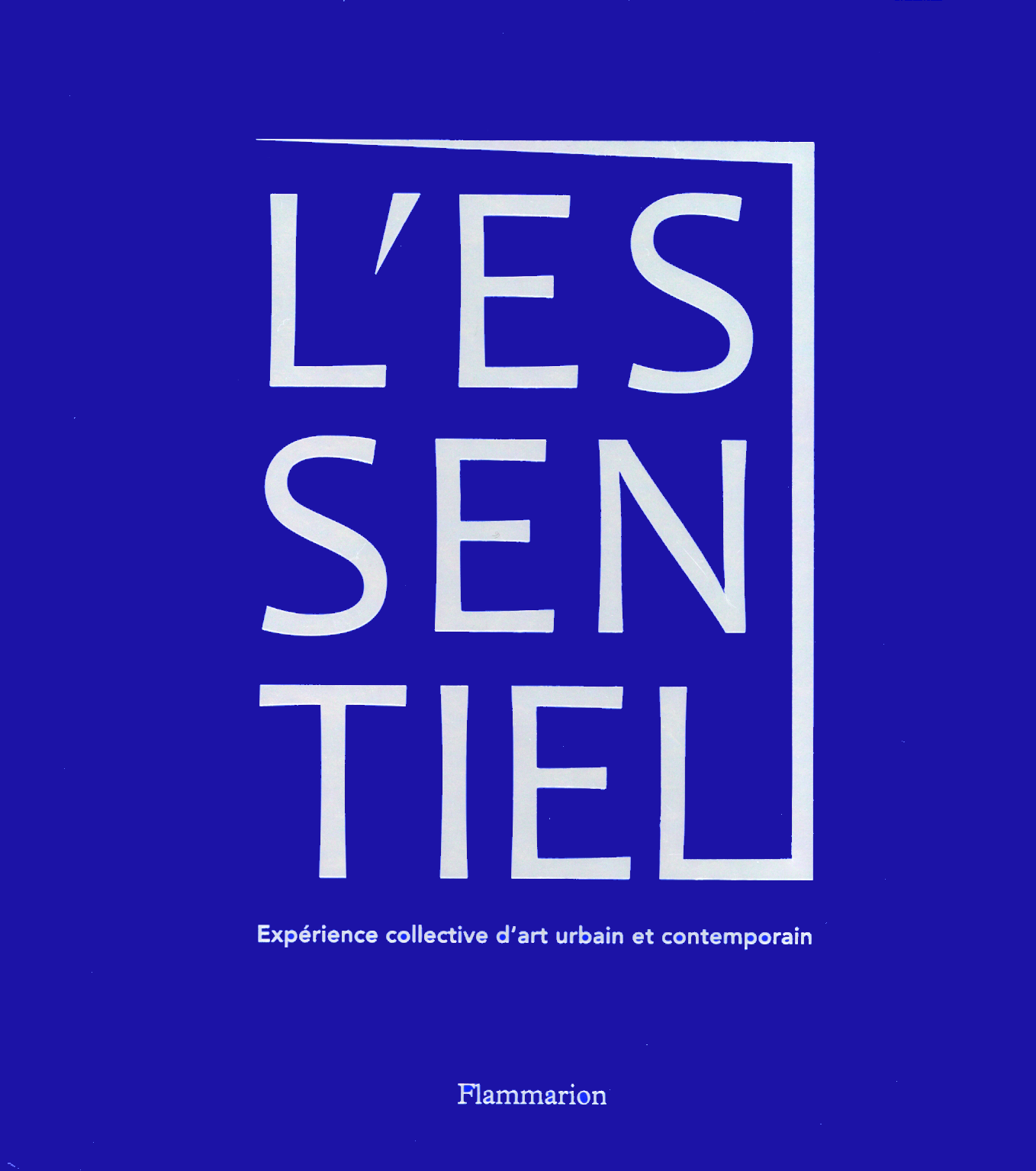 L'ESSENTIEL - Expérience collective d'art urbain et contemporain