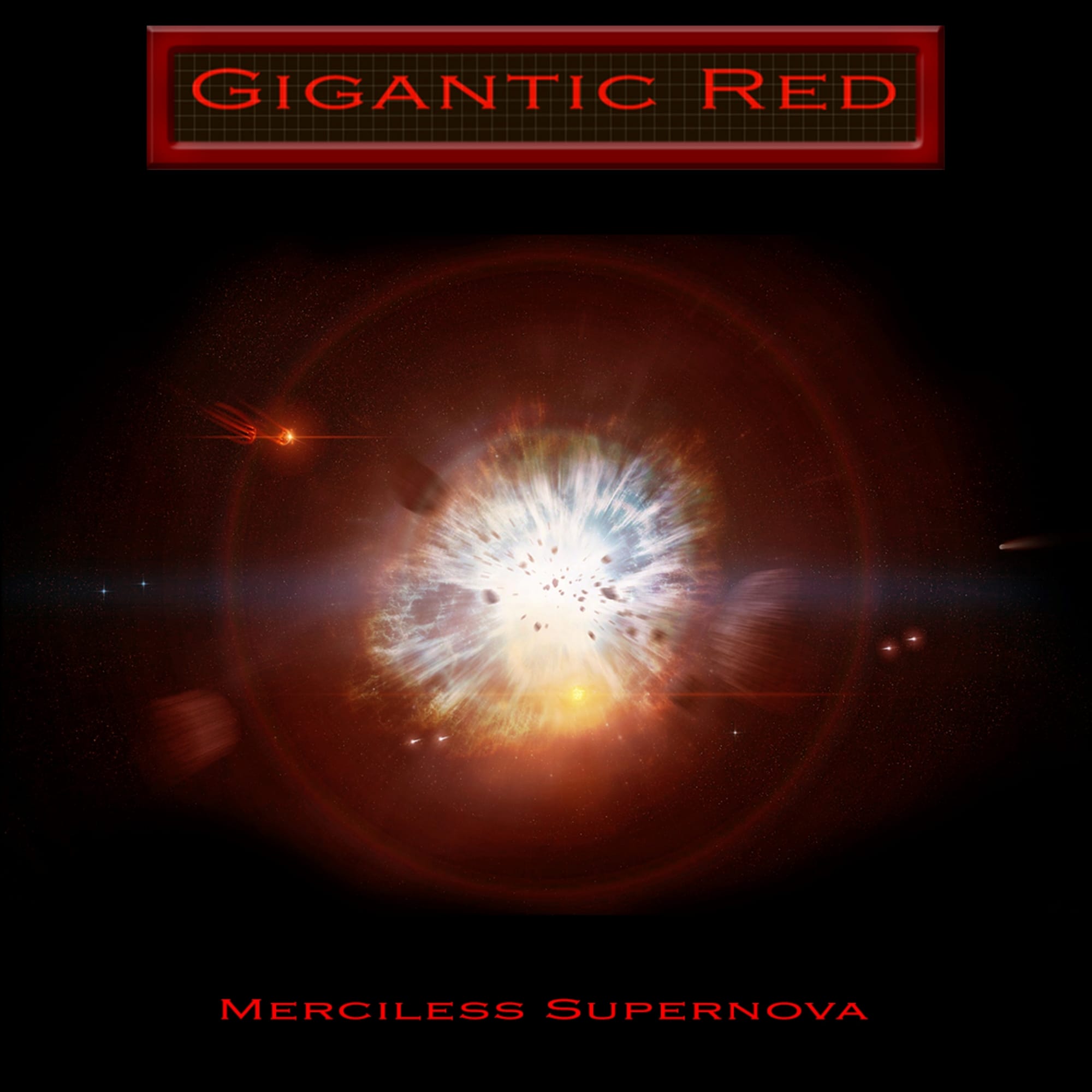 Gigantic Red   Merciless Supernova