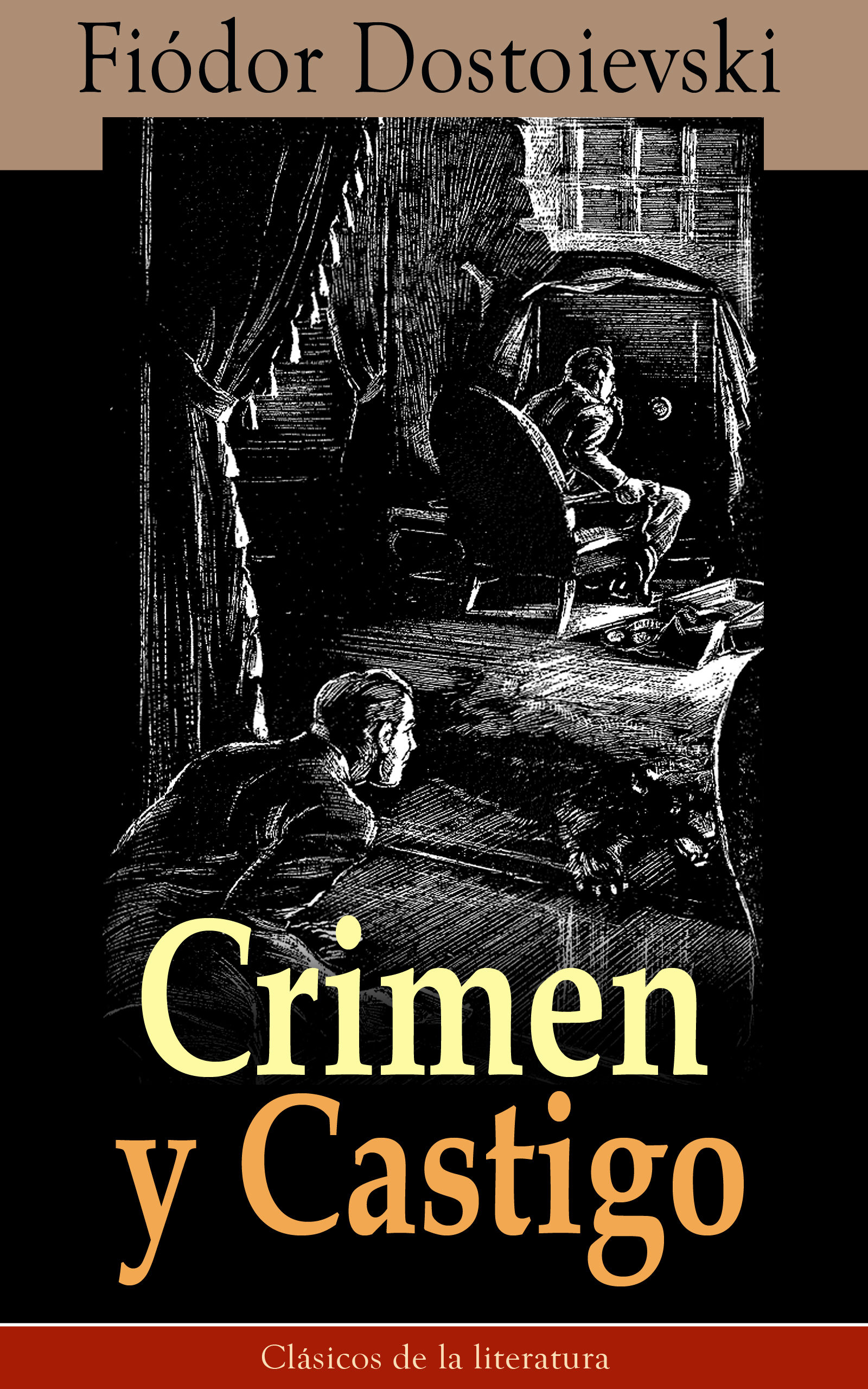 Crimen y Castigo: Un libro que debe ser leído obligatoriamente