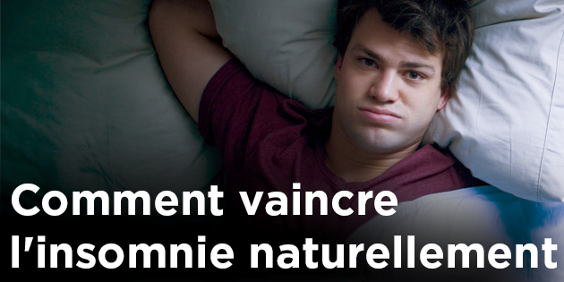 Vaincre les insomnies naturellement