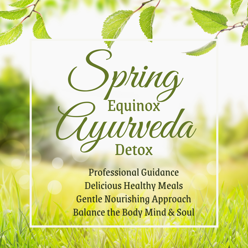 Spring Equinox Ayurveda Detox