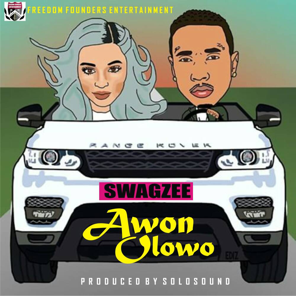 Music: Swagzee – Awon Olowo (Prod. By Solo Sound)
