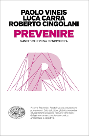 Vineis P. E Altri. Prevenire. Ed. Einaudi, Torino, 2020