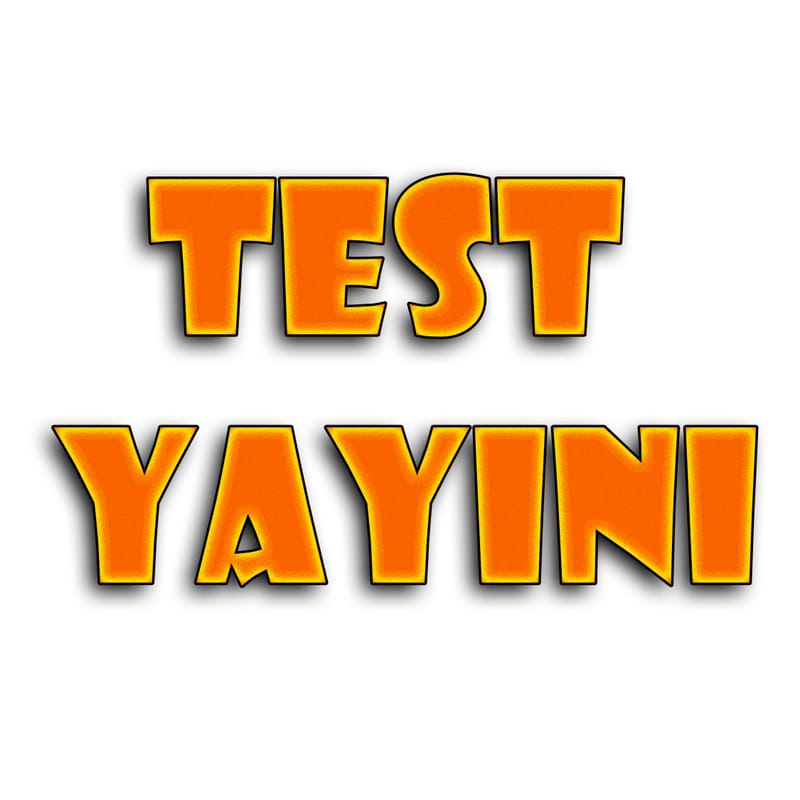 TEST YAYINI