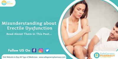 Misunderstanding about Erectile Dysfunction