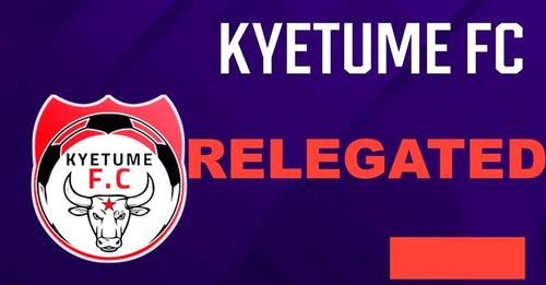 Kyetume FC Relegation Wounds Worsened As They Miss Out On UPL Fixture