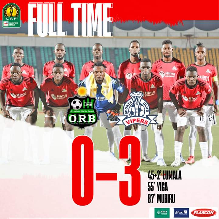 VIPERS SC STARTS CAFCL CAMPAIGN ON A POSITIVE NOTE AS THEY BEAT OLYMPIC REAL DE BANGUI 3:0 IN CONGO BRAZAVIL