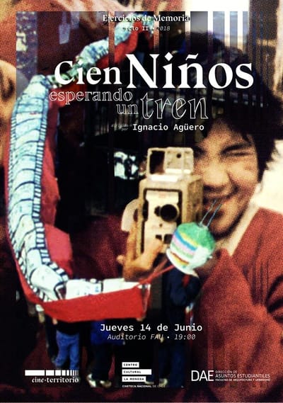 Cien Niños Esperando un Tren (1988), Ignacio Agüero.