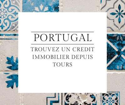 VOTRE COURTIER EN CRÉDIT AU PORTUGAL DEPUIS tours image