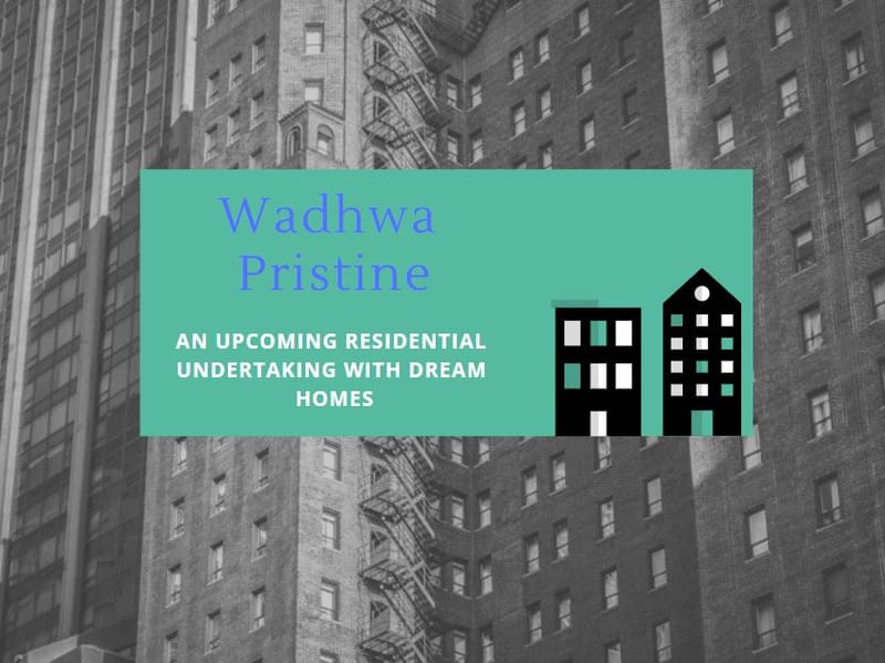 Buy a Beautiful Apartment in Wadhwa Pristine in Mumbai