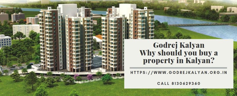 Godrej Kalyan Brings You Sophisticated Living Spaces in Mumbai