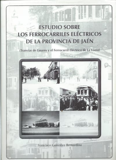 Estudio sobre los ferrocarriles eléctricos de la provincia de Jaén