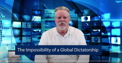 The Impossibility of Global Dictatorship