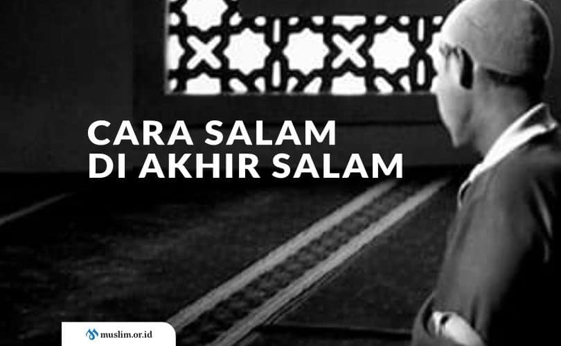 Cara Salam Di Akhir Shalat