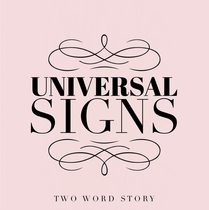 Universal Signs, Sponsored by Butterflies